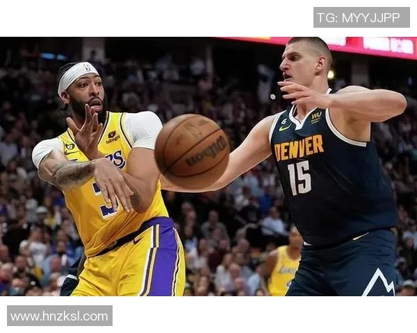 准四双!约基奇贡献三双+9失误,掘金主场力克湖人